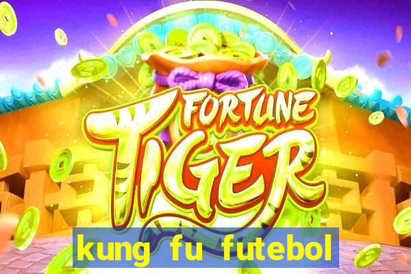 kung fu futebol clube dublado download utorrent